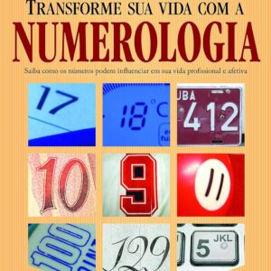 Transforme sua vida com a numerologia