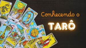 Conhecendo o Tarô