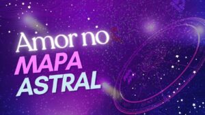 Amor no Mapa Astral