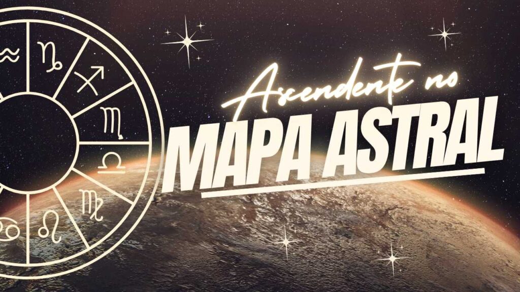 Ascendente no Mapa Astral