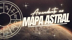 Ascendente no Mapa Astral