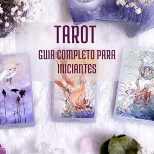 Tarot: Guia Completo para Iniciantes