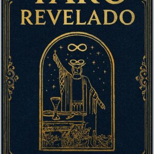 Tarô Revelado: Os Segredos das 78 Cartas (Universo do Tarô – Explorando os Segredos das Cartas Livro 1)